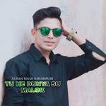 Tu He Dunya Su Malok Album Download