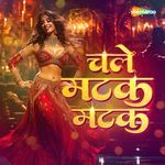 Chale Matak Matak Album Download