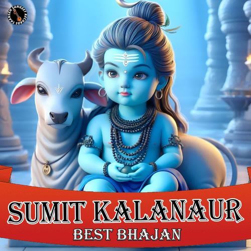 Sumit Kalanaur Best Bhajan Sumit Kalanaur MP3 Download