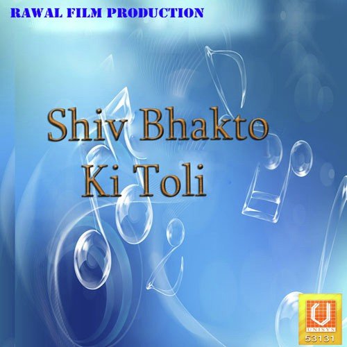Shiv Bhakto Ki Toli Ravit MP3 Download