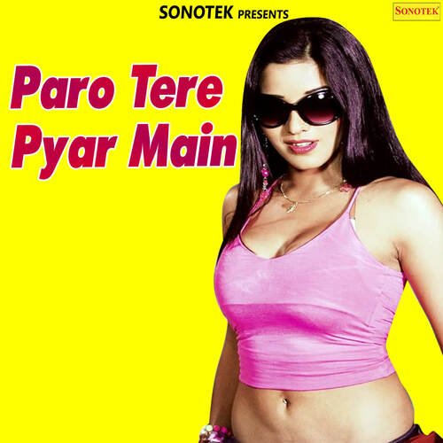 Paro Tere Pyar Main Rakesh Kala MP3 Download