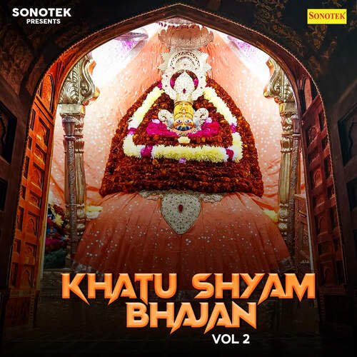 Khatu Shyam Bhajan Vol 2 Pooja MP3 Download