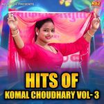 Hits Of Komal Choudhary Vol 3 Album Download