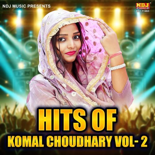 Hits Of Komal Choudhary Vol-2 Komal Chaudhary MP3 Download