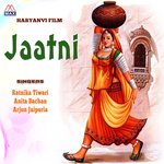 Haryanvi Film Jaatni Album Download
