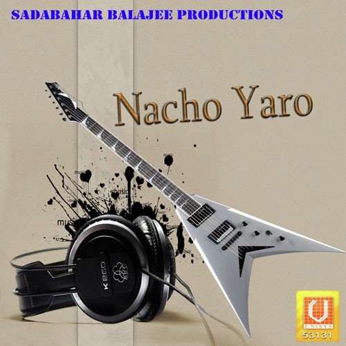 Nacho Yaro Shiv Nigam MP3 Download