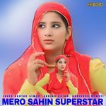 Mero Sahin Superstar Album Download