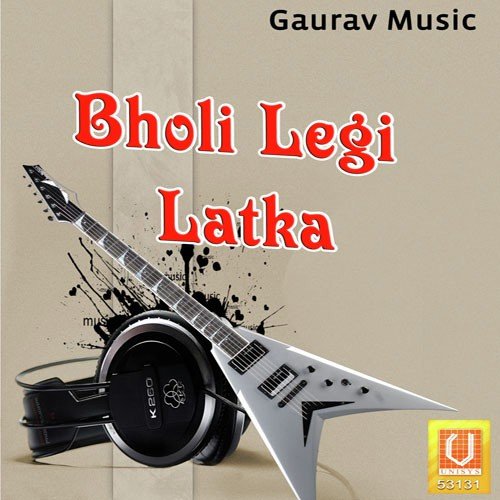 Bholi Legi Latka Babli MP3 Download