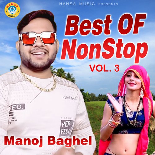Best Of NonStop, Vol. 3 Manoj Baghel MP3 Download