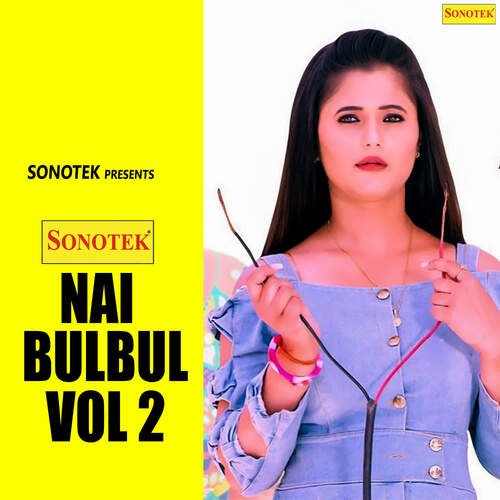Nai Bulbul Vol 2 Rajesh MP3 Download