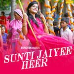 Sunti Jaiyee Heer - Ritesh Dalal Song Download