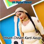 Chham Chham Karti Aaugi Album Download