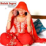 Balak Jagra Album Download