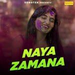 Naya Zamana Album Download