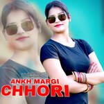 Ankh Margi Chhori Album Download