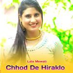 Chhod De Hiraklo Album Download