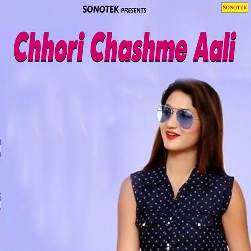 Chhori Chashme Aali Pasi Nayer MP3 Download