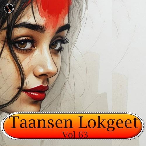 Taansen Lokgeet Vol 63 Sandeep Siwana MP3 Download