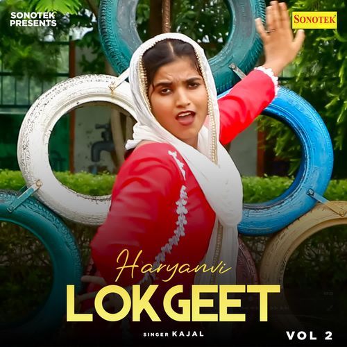 Haryanvi Lokgeet Vol 2 Kajal MP3 Download