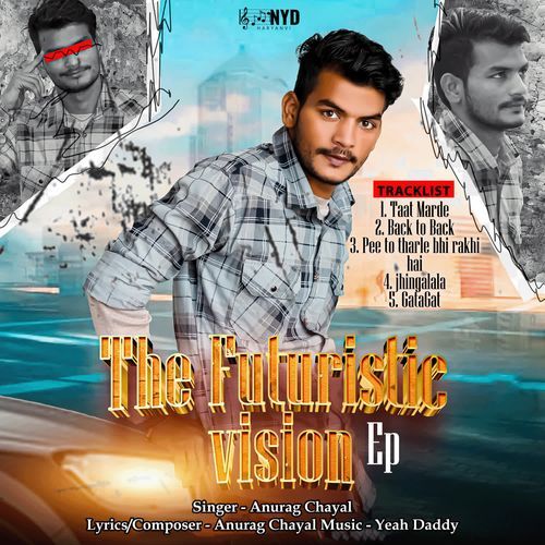 The Futuristic vision EP Anurag Chayal MP3 Download