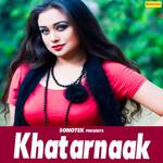 Khatarnaak Album Download