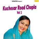 Kuchesar Road Chopla Vol 1 Album Download