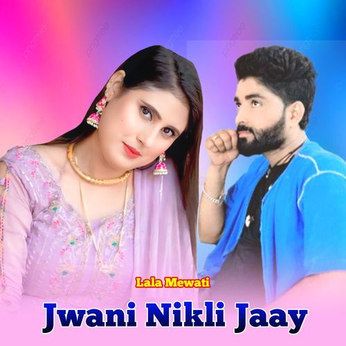 Jwani Nikli Jaay