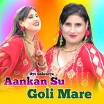 Aankan Su Goli Mare Album Download
