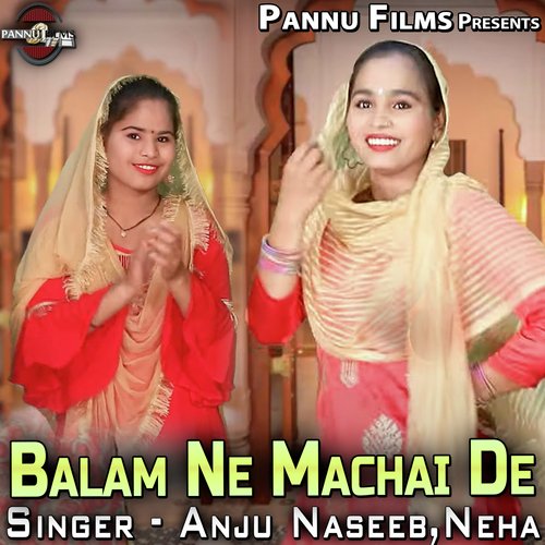 Balam Ne Machai De Neha MP3 Download