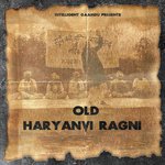 Old Haryanvi Ragni - Bali Sharma Song Download