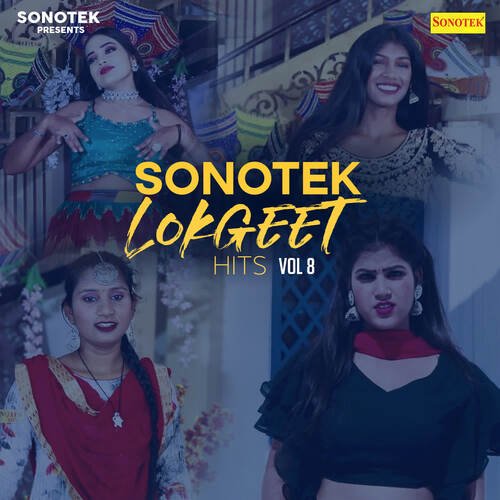 Sonotek Lokgeet Hits Vol 8 Prachi Sohel MP3 Download