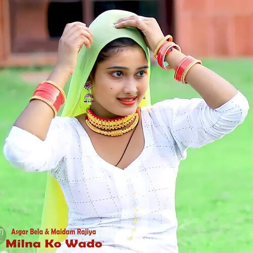 Milna Ko Wado Asgar Bela MP3 Download