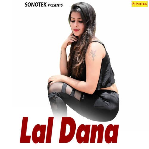 Lal Dana Pasi Nayer MP3 Download