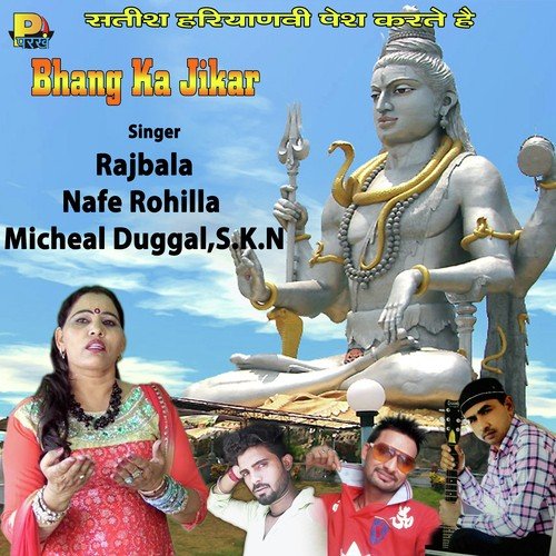 Bhang Ka Jikar Micheal Duggal MP3 Download