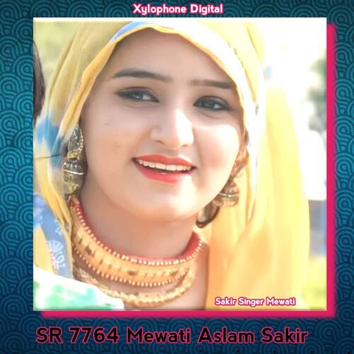 SR 7764 Mewati Aslam Sakir Sakir Singer Mewati MP3 Download
