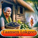Taansen Lokgeet Vol 37 Album Download