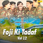 Foji Ki Tadaf Vol 12 - Karampal Song Download