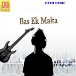 Bas Ek Malta Album Download