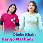Dhoko Khake Bango Nashedi Album Download