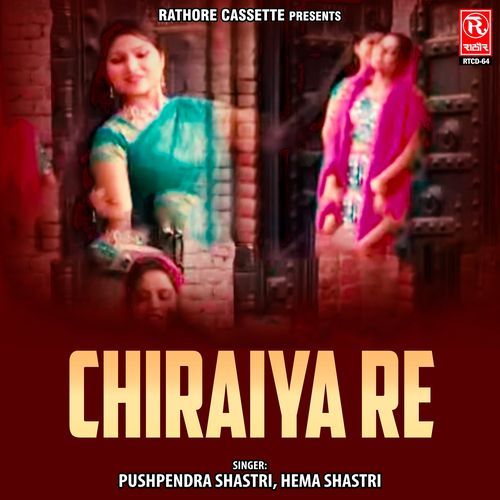 Chiraiya Re