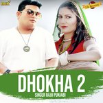 Dhokha 2 Album Download