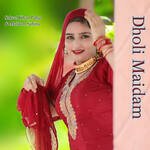 Dholi Maidam Album Download