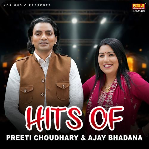 Hits Of Preeti Choudhary & Ajay Bhadana