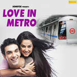 Love In Metro Album Download