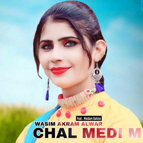 Chal Medi M Wasim Akram Alwar MP3 Download