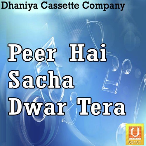 Peer Hai Sacha Dwar Tera Surender Bagri MP3 Download
