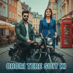 Chori Tere Suit Ki Album Download