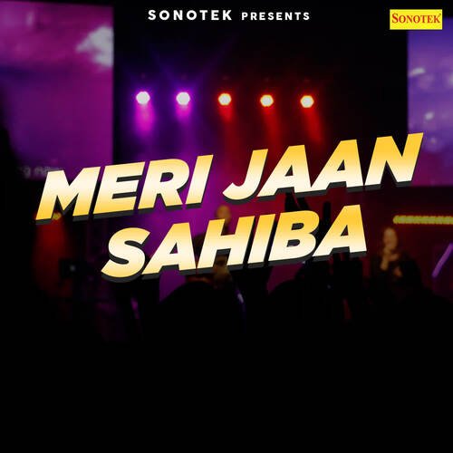 Meri Jaan Sahiba Anjeep Lucky MP3 Download